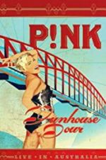 Watch Pink: Funhouse Tour: Live in Australia 0123movies