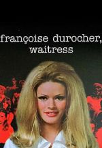 Watch Fran�oise Durocher, waitress 0123movies