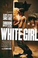 Watch White Girl 0123movies