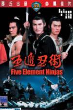 Watch Five Element Ninja (Ren zhe wu di) 0123movies