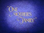 Watch One Mother\'s Family 0123movies