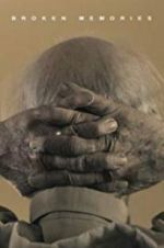 Watch Broken Memories 0123movies