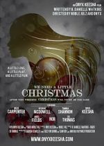 Watch We Need a Little Christmas 0123movies