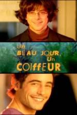 Watch Un beau jour un coiffeur 0123movies