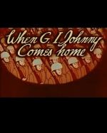 Watch When G.I. Johnny Comes Home (Short 1945) 0123movies