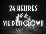 Watch 24 Hours in the Life of a Clown (Short 1946) 0123movies