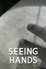 Watch Seeing Hands 0123movies