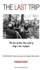 Watch The Last Trip 0123movies