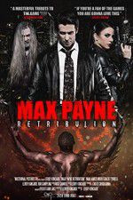 Watch Max Payne Retribution 0123movies