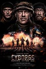 Watch Cyborgs: Heroes Never Die 0123movies