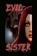 Watch Evil Sister 0123movies