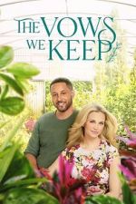 Watch The Vows We Keep 0123movies