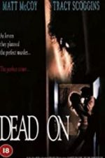 Watch Dead On 0123movies