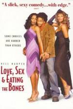 Watch Love Sex and Eating the Bones 0123movies
