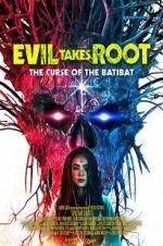 Watch Evil Takes Root 0123movies