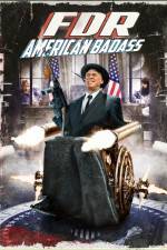 Watch FDR American Badass 0123movies