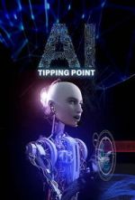 Watch AI: Tipping Point 0123movies