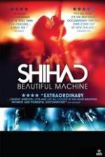Watch Shihad Beautiful Machine 0123movies
