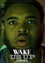 Watch Wake Us Up 0123movies
