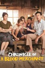 Watch Chronicle of a Blood Merchant 0123movies