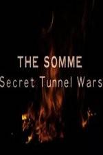 Watch The Somme: Secret Tunnel Wars 0123movies