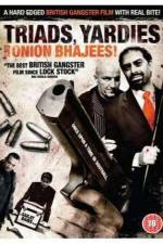 Watch Triads Yardies & Onion Bhajees 0123movies