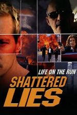 Watch Shattered Lies 0123movies