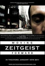 Watch Zeitgeist: Moving Forward 0123movies