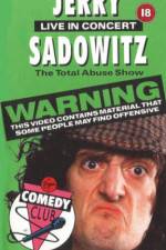 Watch Jerry Sadowitz - Live In Concert - The Total Abuse Show 0123movies