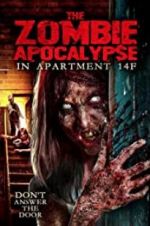 Watch The Zombie Apocalypse in Apartment 14F 0123movies