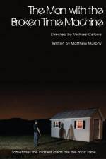 Watch The Man with the Broken Time Machine 0123movies