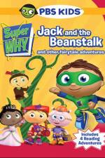 Watch Super Why!: Jack and the Beanstalk & Other Story Book Adventures 0123movies