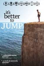 Watch It's Better to Jump 0123movies