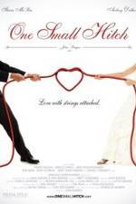 Watch One Small Hitch 0123movies