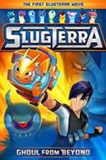 Watch Slugterra: Ghoul from Beyond 0123movies