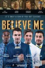 Watch Believe Me 0123movies