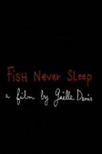 Watch Fish Never Sleep 0123movies