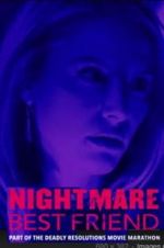 Watch Nightmare Best Friend 0123movies