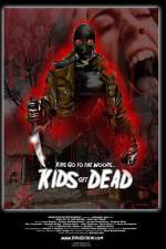 Watch Kids Go to the Woods Kids Get Dead 0123movies