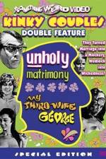 Watch Unholy Matrimony 0123movies