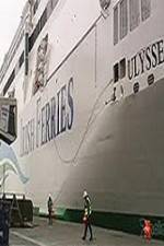 Watch Discovery Channel Superships A Grand Carrier The Ferry Ulysses 0123movies