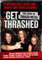 Watch Get Thrashed: The Story of Thrash Metal 0123movies