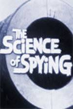 Watch The Science of Spying 0123movies