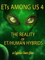 Watch ETs Among Us 4: The Reality of ET/Human Hybrids 0123movies