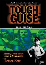 Watch Tough Guise: Violence, Media & the Crisis in Masculinity 0123movies