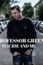 Watch Professor Green: Suicide and Me 0123movies