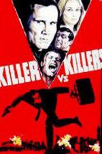 Watch Killer vs Killers 0123movies