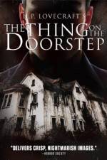 Watch The Thing on the Doorstep 0123movies