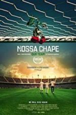 Watch Nossa Chape 0123movies
