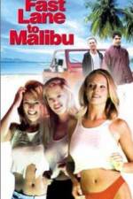 Watch Fast Lane to Malibu 0123movies